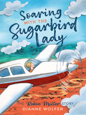 cover image of Soaring with the Sugarbird Lady